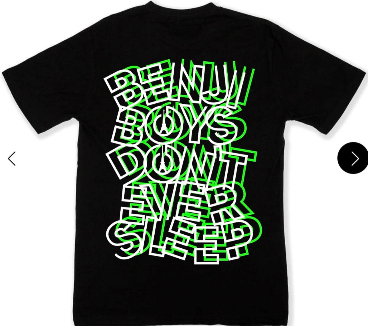 BENJIBOY$ DONT EVER SLEEP GREEN TEE